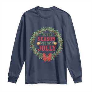 Funny Weed Christmas Long Sleeve Shirt Tis The Season To Be Jolly Xmas Wreath TS11 Navy Print Your Wear