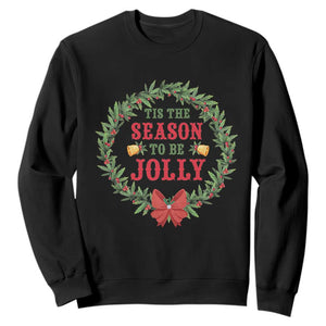 Funny Weed Christmas Sweatshirt Tis The Season To Be Jolly Xmas Wreath TS11 Black Print Your Wear