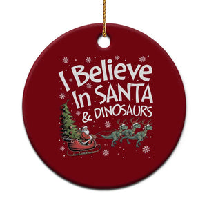 Funny Christmas Dino Ceramic Ornament I Believe In Santa And Dinosaur TS11 1pc Red Print Your Wear