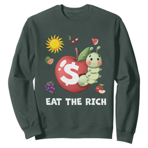 Funny Eat The Rich Sweatshirt Hungry Caterpillar Fruit Social Activist TS11 Dark Forest Green Print Your Wear