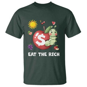 Funny Eat The Rich T Shirt Hungry Caterpillar Fruit Social Activist TS11 Dark Forest Green Print Your Wear