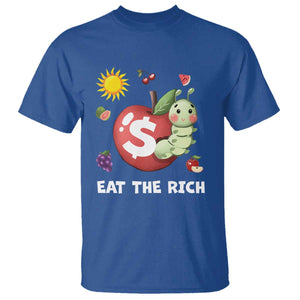 Funny Eat The Rich T Shirt Hungry Caterpillar Fruit Social Activist TS11 Royal Blue Print Your Wear