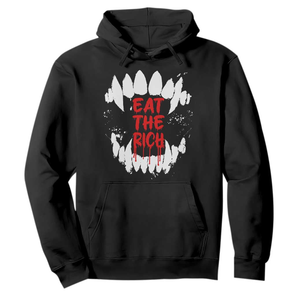 Eat The Rich Hoodie Vamp Fangs Social Activist TS11 Black Print Your Wear