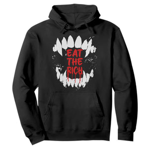 Eat The Rich Hoodie Vamp Fangs Social Activist TS11 Black Print Your Wear