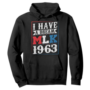 I Have A Dream Martin Luther King Hoodie MLK Day 1963 TS11 Black Print Your Wear