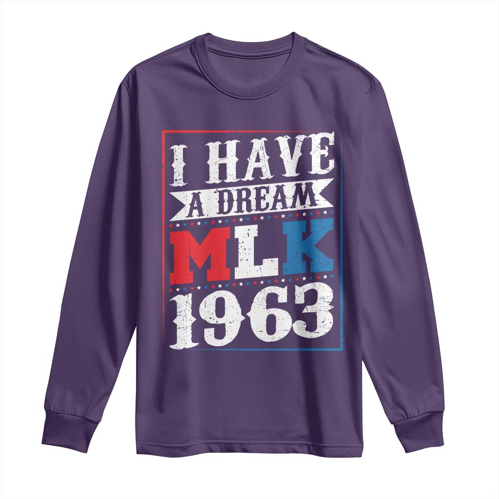 I Have A Dream Martin Luther King Long Sleeve Shirt MLK Day 1963 TS11 Purple Print Your Wear