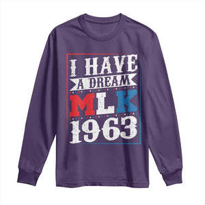 I Have A Dream Martin Luther King Long Sleeve Shirt MLK Day 1963 TS11 Purple Print Your Wear