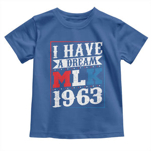 I Have A Dream Martin Luther King Toddler T Shirt MLK Day 1963 TS11 Royal Blue Print Your Wear