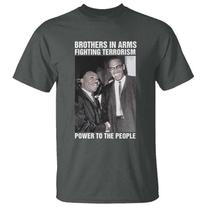 Martin Luther King And Malcolm X T Shirt Brothers In Arms Fighting Terrorism Power To The People TS11 Dark Heather Print Your Wear