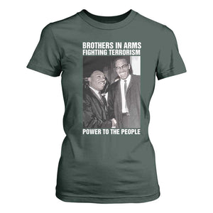 Martin Luther King And Malcolm X T Shirt For Women Brothers In Arms Fighting Terrorism Power To The People TS11 Dark Forest Green Print Your Wear