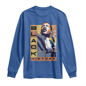 I Have A Dream Martin Luther King MLK Quote Long Sleeve Shirt Black History Month TS11 Royal Blue Print Your Wear