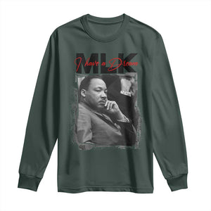 MLK I Have A Dream Long Sleeve Shirt Dr Martin Luther King Jr Black History Month TS11 Dark Forest Green Print Your Wear