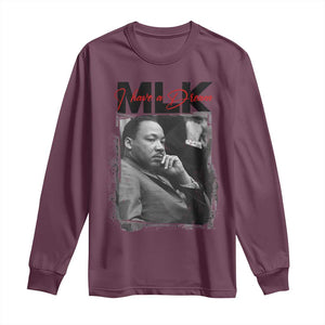 MLK I Have A Dream Long Sleeve Shirt Dr Martin Luther King Jr Black History Month TS11 Maroon Print Your Wear