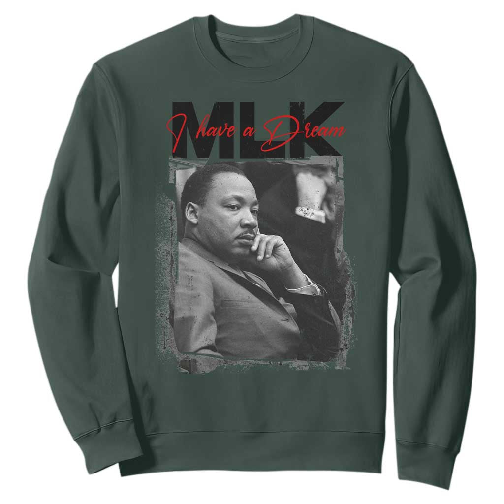 MLK I Have A Dream Sweatshirt Dr Martin Luther King Jr Black History Month TS11 Dark Forest Green Print Your Wear