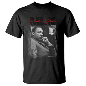 MLK I Have A Dream T Shirt Dr Martin Luther King Jr Black History Month TS11 Black Print Your Wear