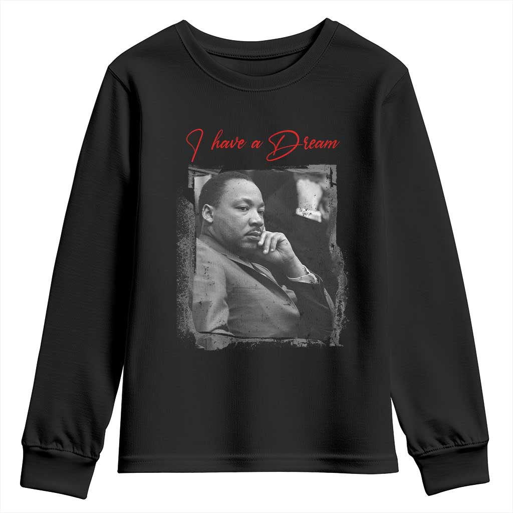 MLK I Have A Dream Youth Sweatshirt Dr Martin Luther King Jr Black History Month TS11 Black Print Your Wear