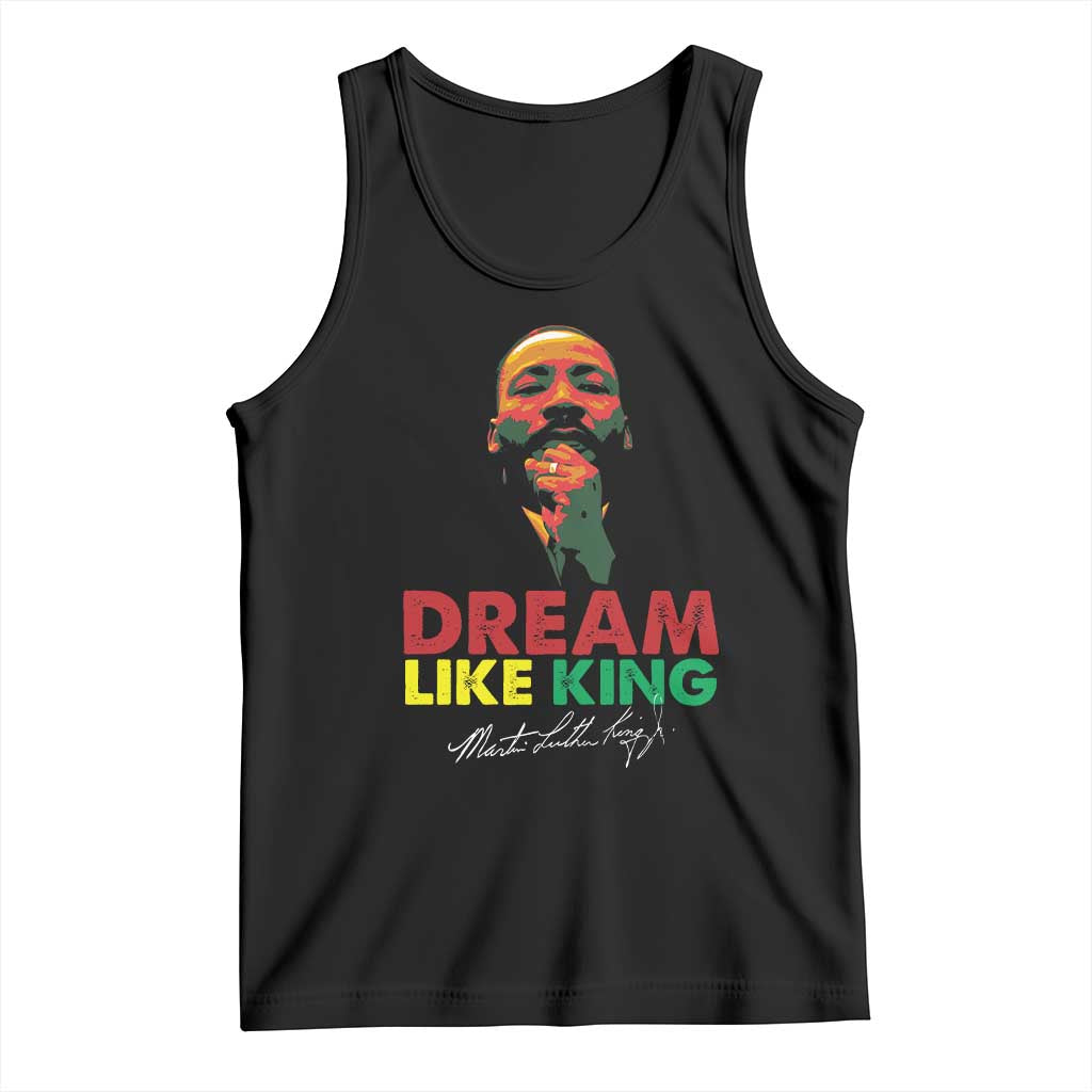 Dream Like King Martin Luther King Tank Top MLK Black History Month TS11 Black Print Your Wear