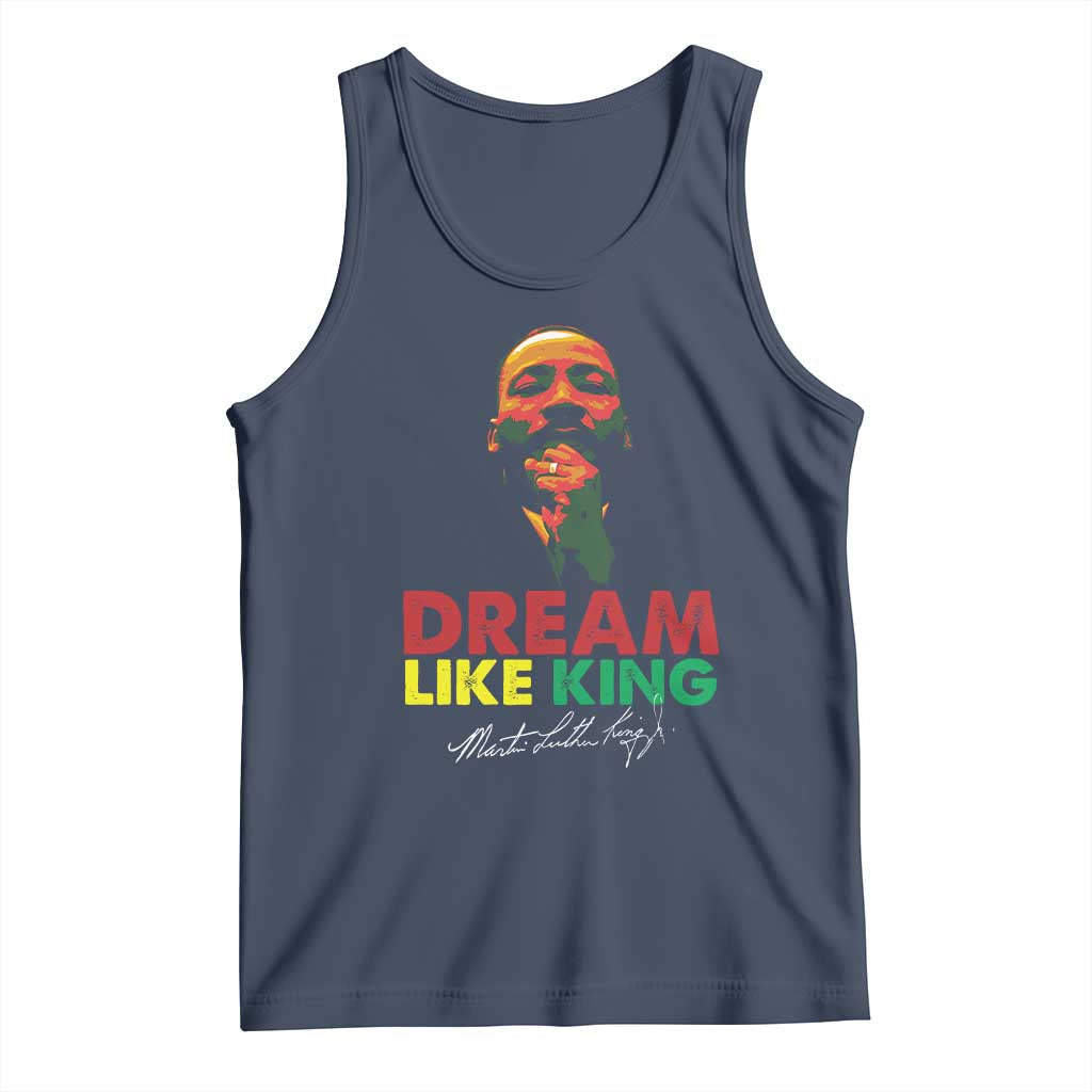 Dream Like King Martin Luther King Tank Top MLK Black History Month TS11 Navy Print Your Wear