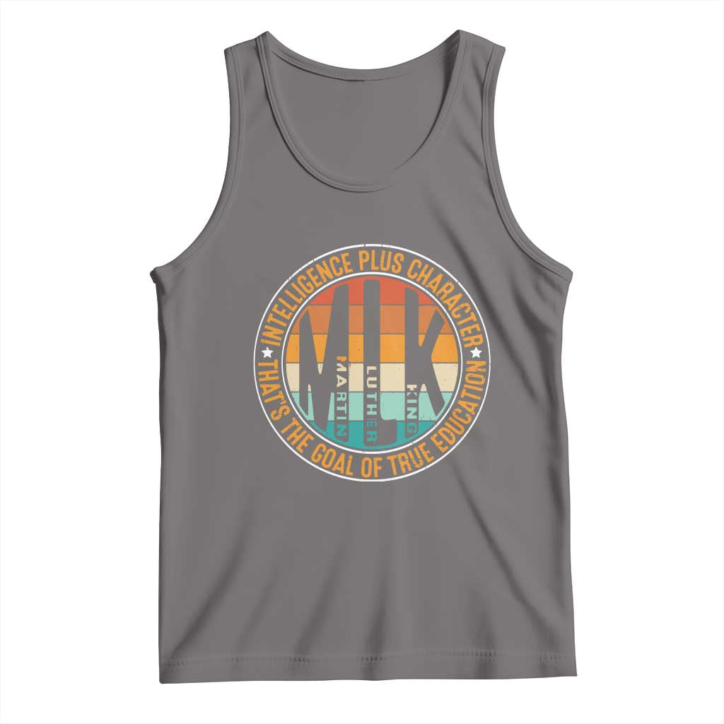 MLK Intelligence Plus Character That's The Goal Of True Education Tank Top Martin Luther King TS11 Deep Heather Print Your Wear
