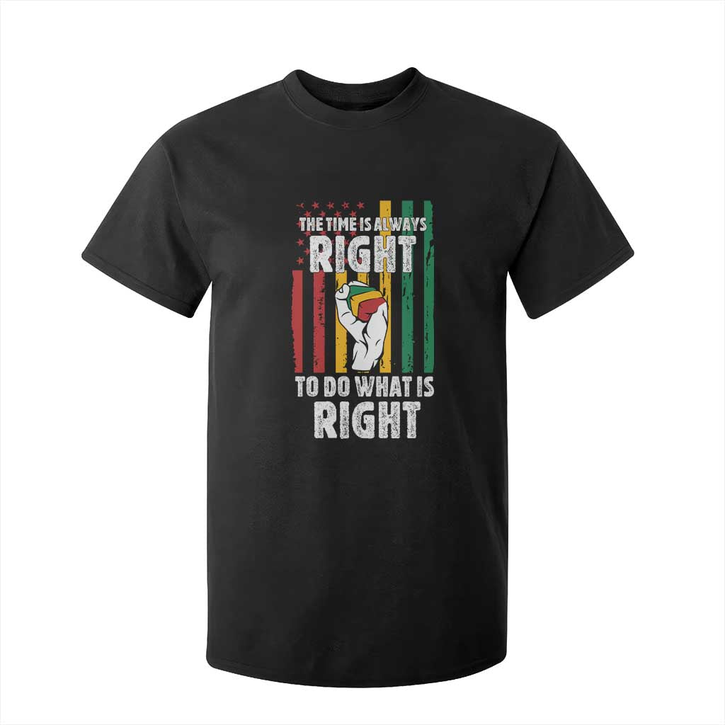 Martin Luther King Quote T Shirt For Kid The Time Is Always Right To Do What Is Right Hand Fist TS11 Black Print Your Wear