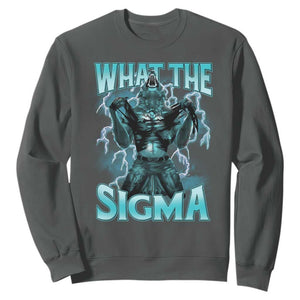 Funny What The Sigma Sweatshirt Alpha Wolf Oddly Specific Thunder Meme TS11 Dark Heather Print Your Wear