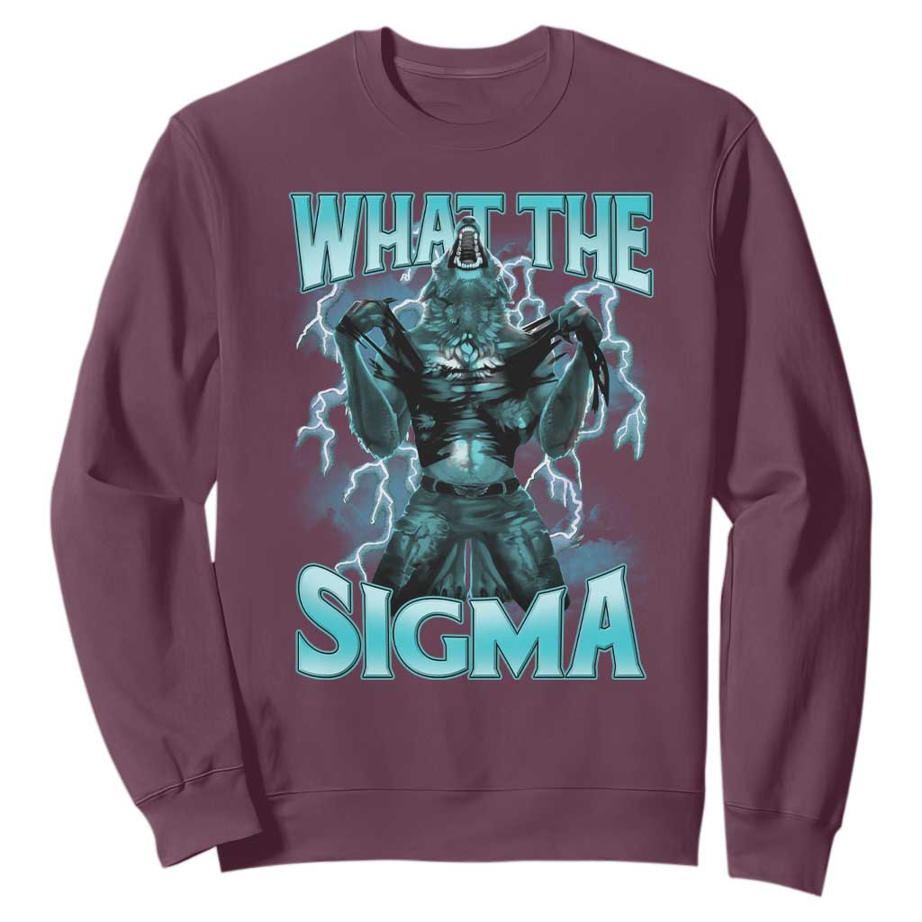 Funny What The Sigma Sweatshirt Alpha Wolf Oddly Specific Thunder Meme TS11 Maroon Print Your Wear