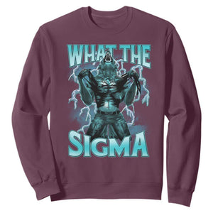 Funny What The Sigma Sweatshirt Alpha Wolf Oddly Specific Thunder Meme TS11 Maroon Print Your Wear