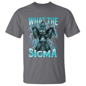 Funny What The Sigma T Shirt Alpha Wolf Oddly Specific Thunder Meme TS11 Charcoal Print Your Wear