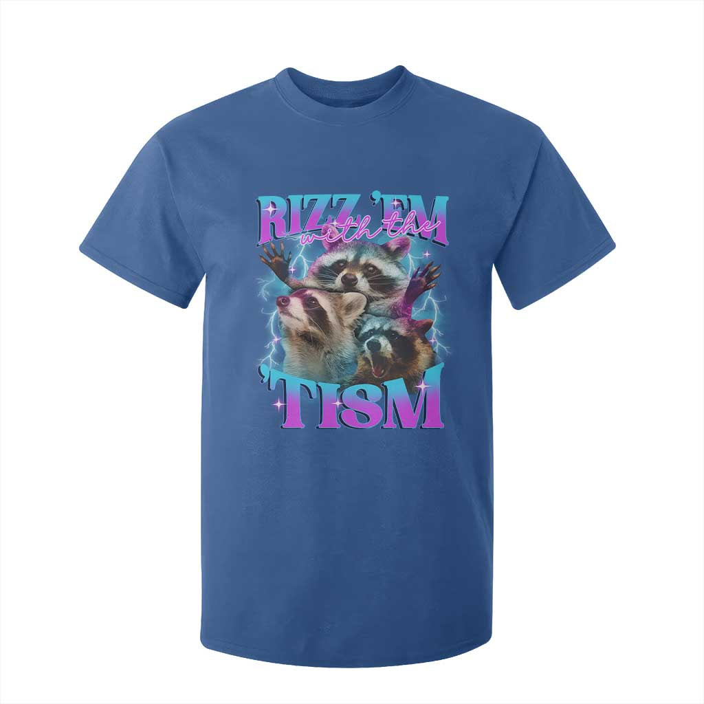 Funny Rizz Em With The Tism T Shirt For Kid Meme Autistic Racoon TS11 Royal Blue Print Your Wear