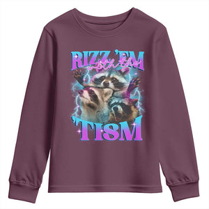 Funny Rizz Em With The Tism Youth Sweatshirt Meme Autistic Racoon TS11 Maroon Print Your Wear