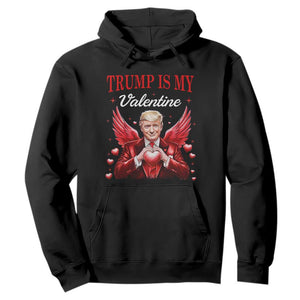 Funny Trump Is My Valentine Hoodie Cupid Trump Red Heart TS11 Black Print Your Wear