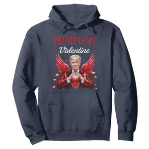 Funny Trump Is My Valentine Hoodie Cupid Trump Red Heart TS11 Navy Print Your Wear