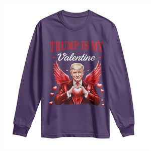 Funny Trump Is My Valentine Long Sleeve Shirt Cupid Trump Red Heart TS11 Purple Print Your Wear