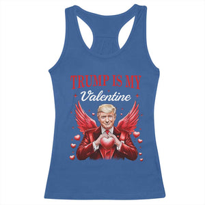 Funny Trump Is My Valentine Racerback Tank Top Cupid Trump Red Heart TS11 Royal Blue Print Your Wear