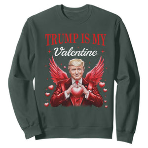 Funny Trump Is My Valentine Sweatshirt Cupid Trump Red Heart TS11 Dark Forest Green Print Your Wear