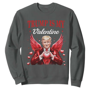 Funny Trump Is My Valentine Sweatshirt Cupid Trump Red Heart TS11 Dark Heather Print Your Wear