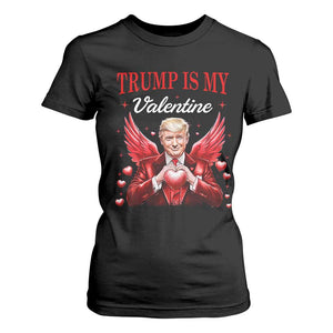 Funny Trump Is My Valentine T Shirt For Women Cupid Trump Red Heart TS11 Black Print Your Wear