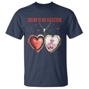 Funny Trump Is My Valentine T Shirt Valentine's Day Pink Trump Heart Necklace TS11 Navy Print Your Wear