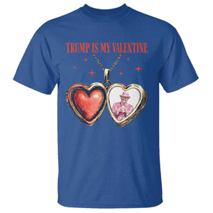 Funny Trump Is My Valentine T Shirt Valentine's Day Pink Trump Heart Necklace TS11 Royal Blue Print Your Wear