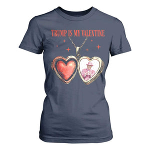 Funny Trump Is My Valentine T Shirt For Women Valentine's Day Pink Trump Heart Necklace TS11 Navy Print Your Wear