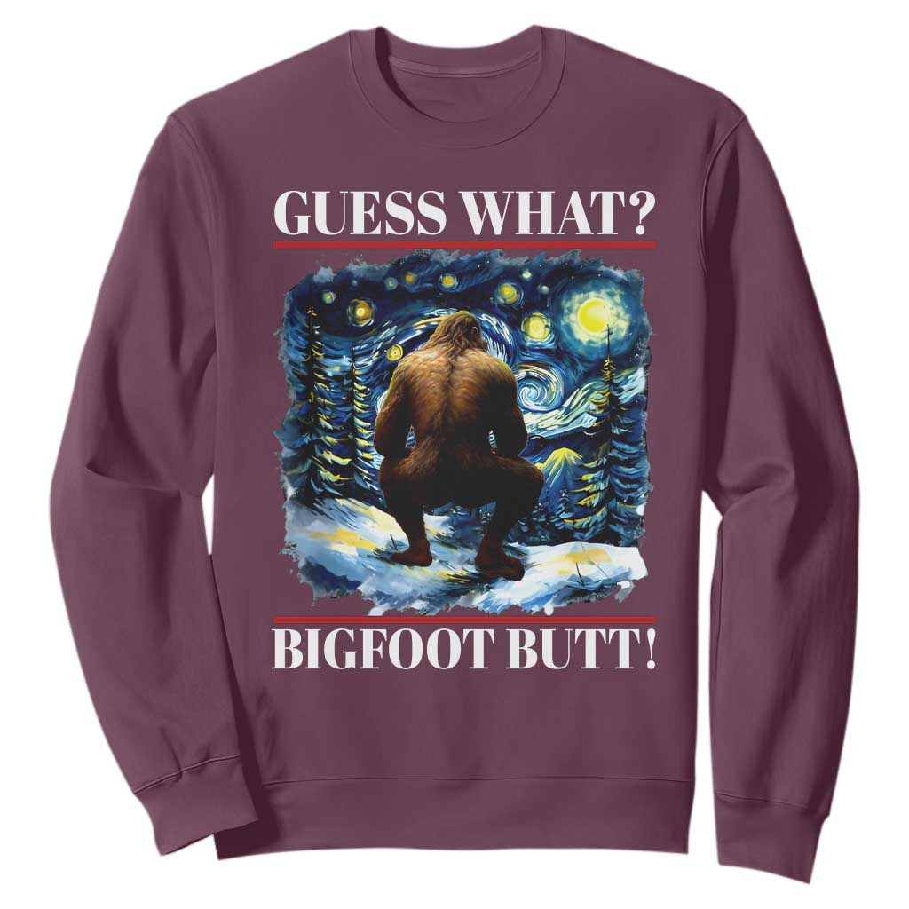 Funny Bigfoot Guess What Sweatshirt Butt Sasquatch Starry Night TS11 Maroon Print Your Wear