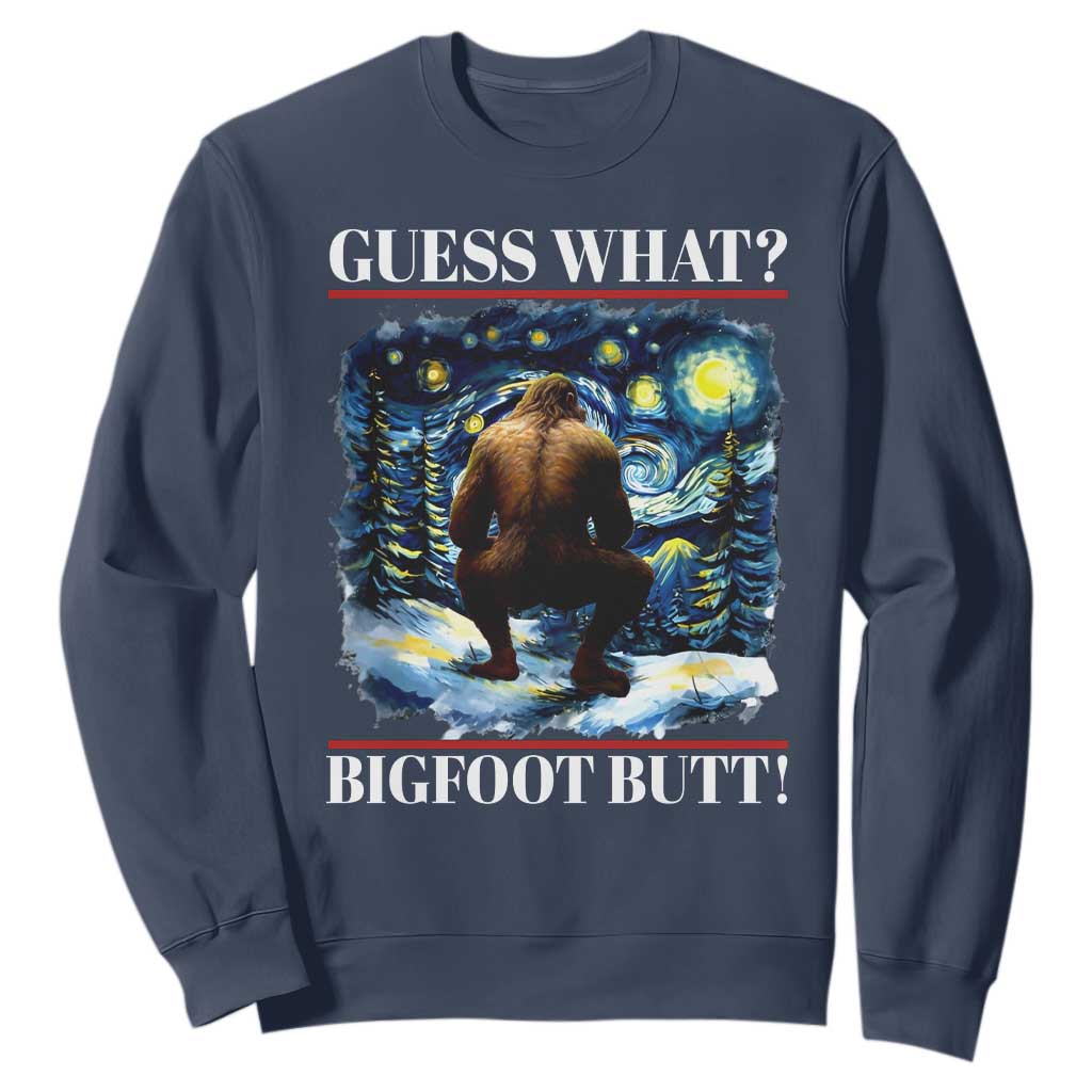 Funny Bigfoot Guess What Sweatshirt Butt Sasquatch Starry Night TS11 Navy Print Your Wear