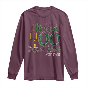 Personalized 100TH Day Of School Football Long Sleeve Shirt Custom Text I Tackled 100 Days Of School TS11 Maroon Print Your Wear