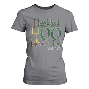 Personalized 100TH Day Of School Football T Shirt For Women Custom Text I Tackled 100 Days Of School TS11 Charcoal Print Your Wear