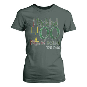 Personalized 100TH Day Of School Football T Shirt For Women Custom Text I Tackled 100 Days Of School TS11 Dark Forest Green Print Your Wear