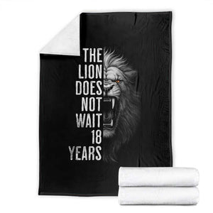 Funny The Lion Does Not Wait 18 Years Throw Blanket Lion Meme Gen Z Alpha TS11 Black Print Your Wear