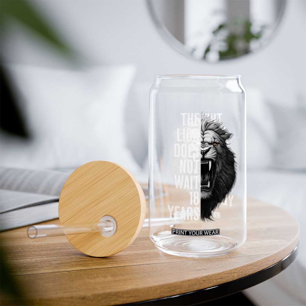 Funny The Lion Does Not Wait 18 Years Glass Can Lion Meme Gen Z Alpha TS11 Print Your Wear
