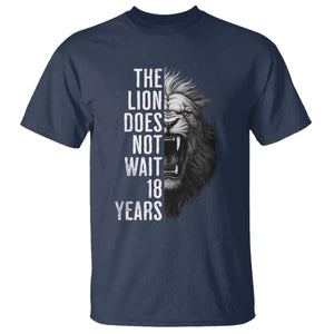 Funny The Lion Does Not Wait 18 Years T Shirt Lion Meme Gen Z Alpha TS11 Navy Print Your Wear