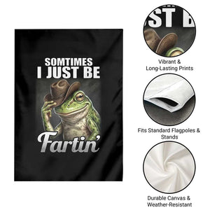 Funny Sometimes I Just Be Fartin Cowboy Frog Garden Flag TS11 Print Your Wear