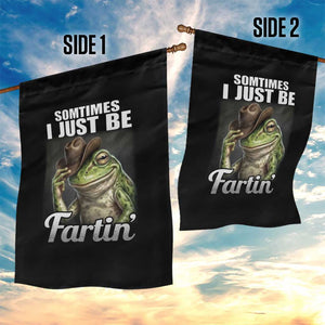 Funny Sometimes I Just Be Fartin Cowboy Frog Garden Flag TS11 Print Your Wear